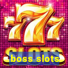 boss slots