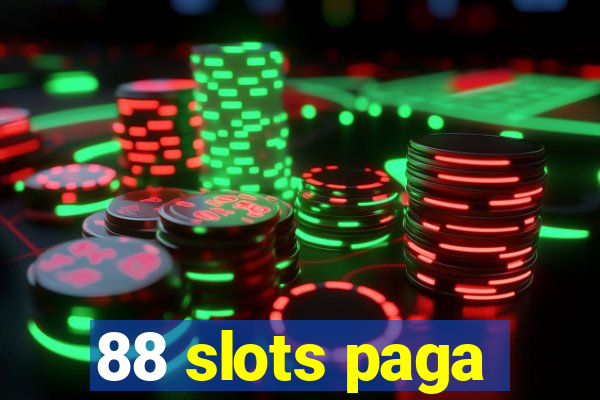 88 slots paga