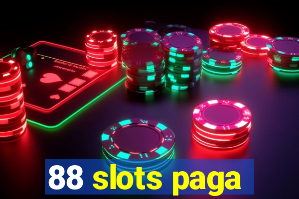 88 slots paga