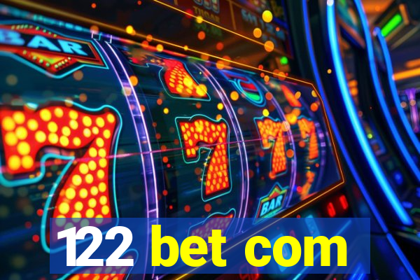 122 bet com