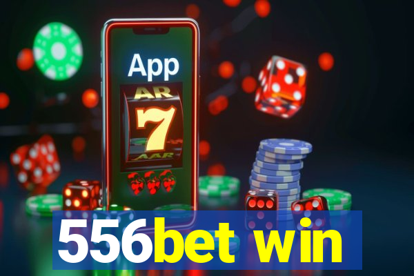 556bet win