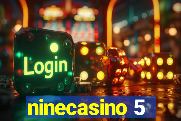 ninecasino 5