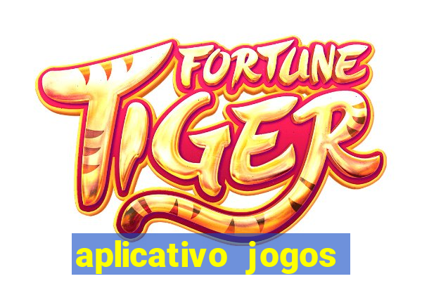 aplicativo jogos para ganhar dinheiro