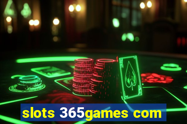 slots 365games com