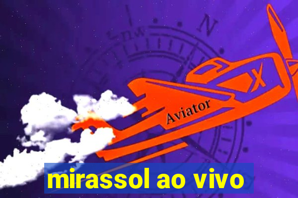 mirassol ao vivo