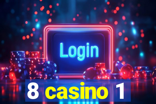 8 casino 1