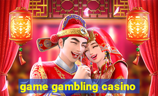 game gambling casino