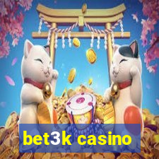 bet3k casino