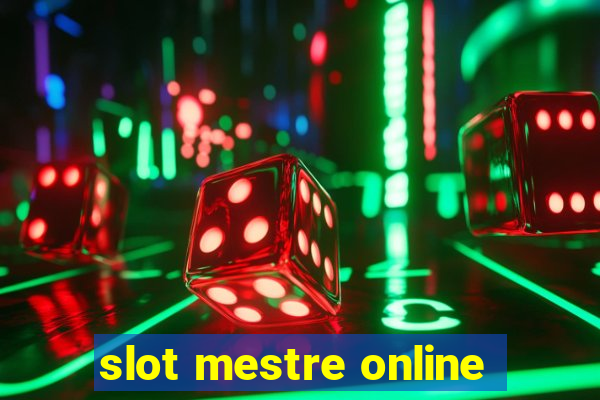 slot mestre online