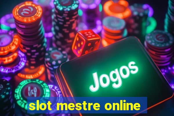 slot mestre online