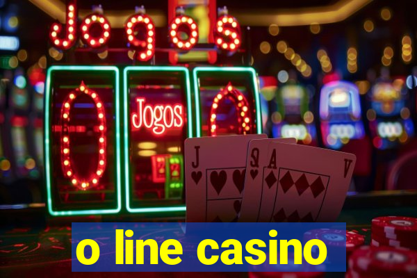 o line casino