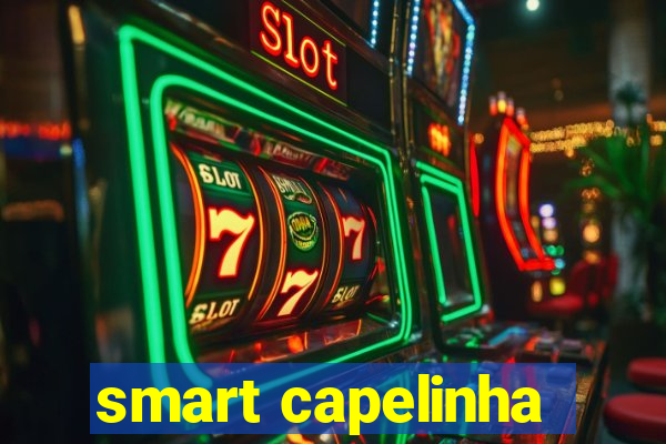 smart capelinha