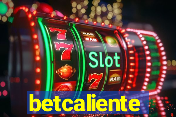 betcaliente