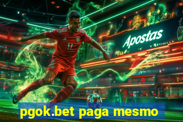 pgok.bet paga mesmo