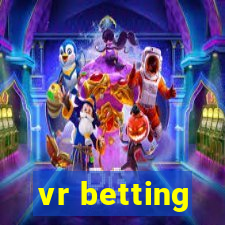 vr betting