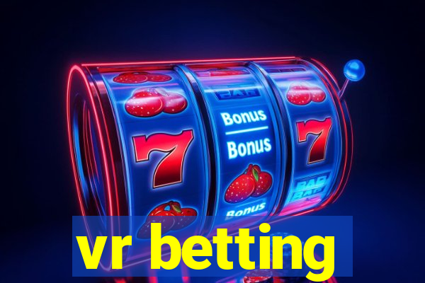 vr betting