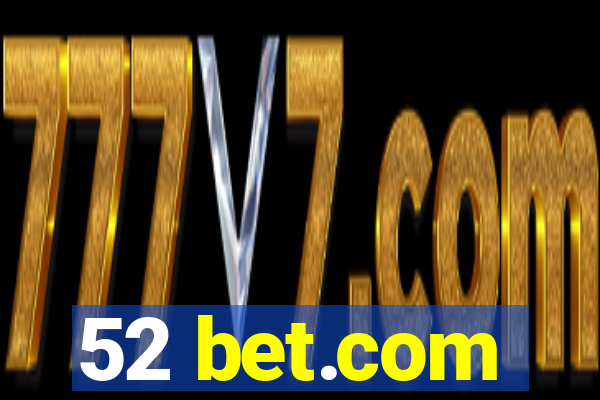 52 bet.com