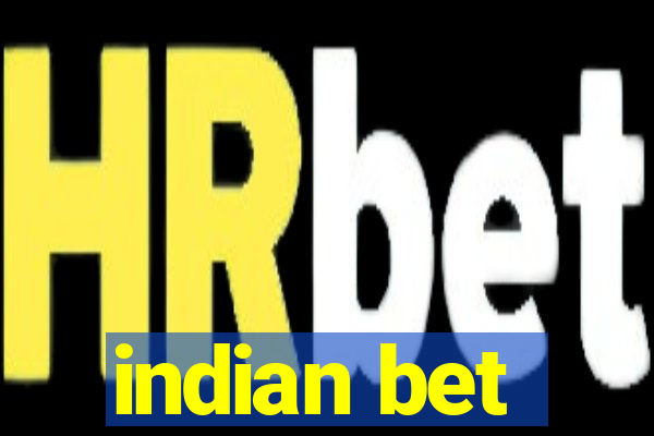 indian bet