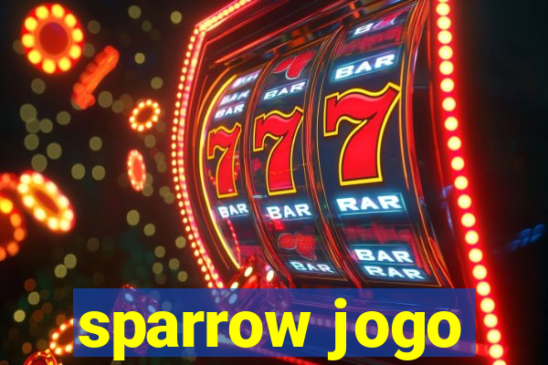 sparrow jogo