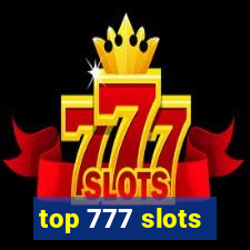 top 777 slots