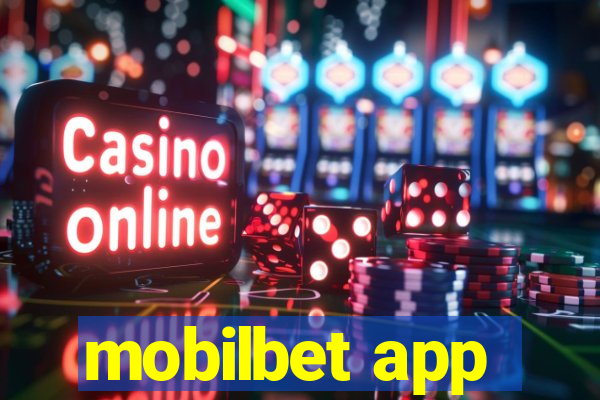 mobilbet app