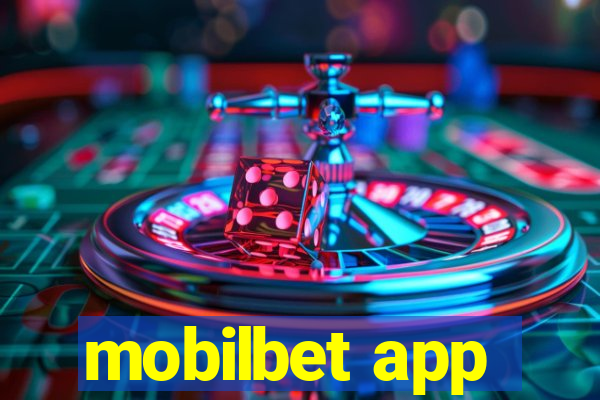 mobilbet app