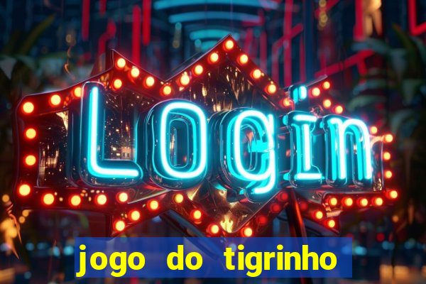 jogo do tigrinho 777 bet