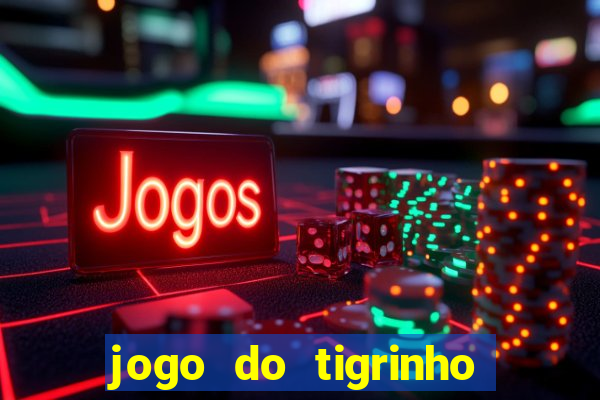 jogo do tigrinho 777 bet