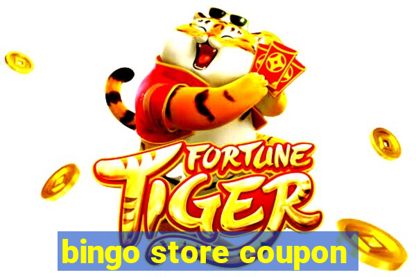 bingo store coupon