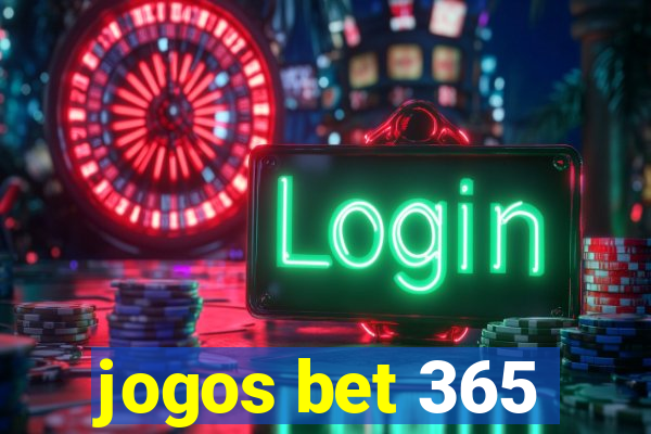 jogos bet 365