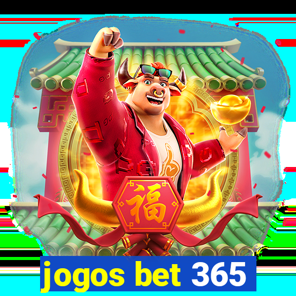 jogos bet 365