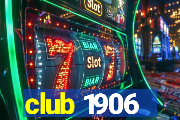 club 1906