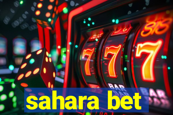 sahara bet