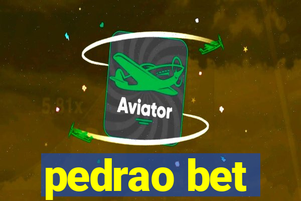 pedrao bet