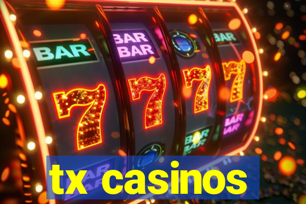 tx casinos