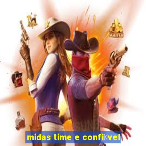 midas time e confi谩vel