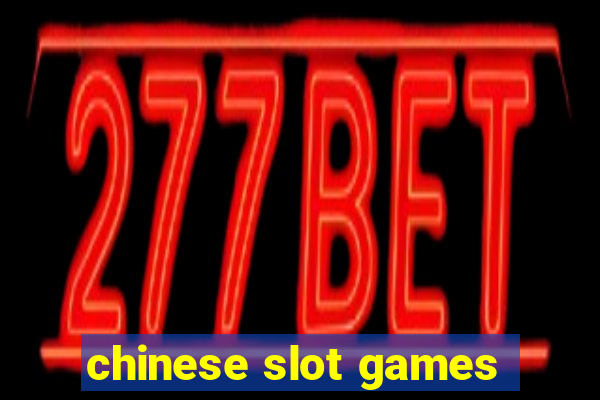 chinese slot games