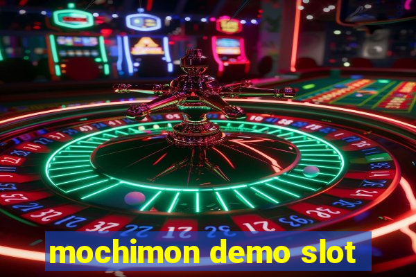 mochimon demo slot