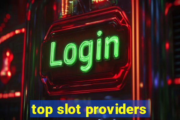 top slot providers