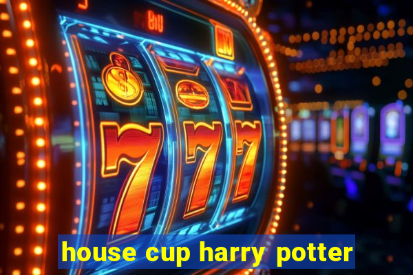 house cup harry potter