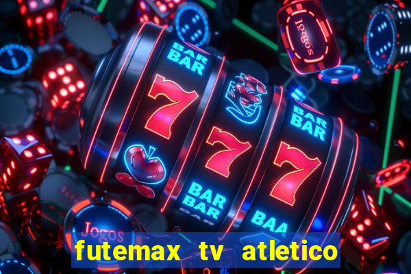 futemax tv atletico x botafogo