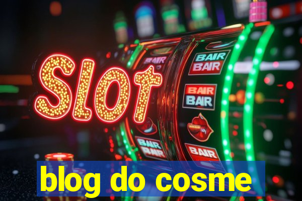 blog do cosme