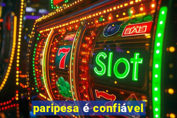 paripesa é confiável