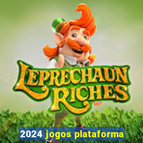 2024 jogos plataforma