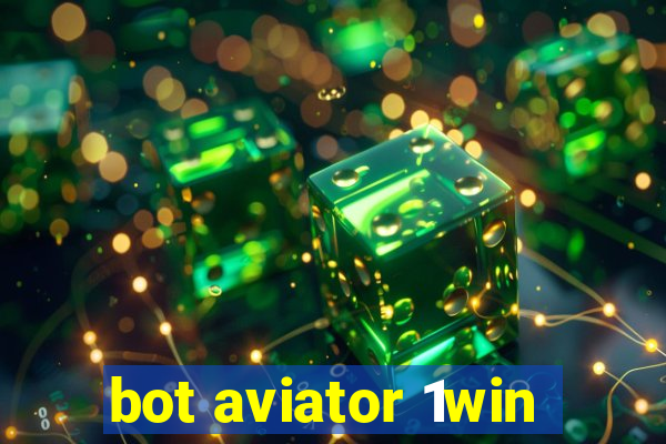 bot aviator 1win