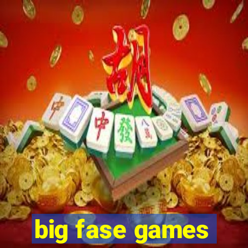 big fase games