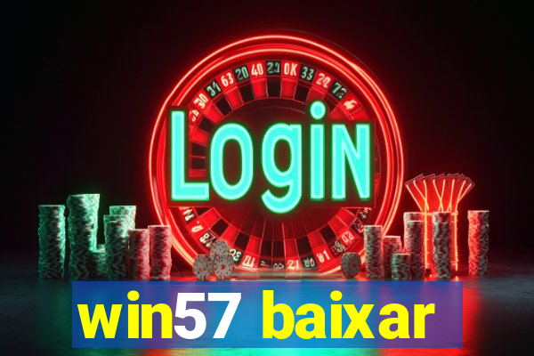 win57 baixar