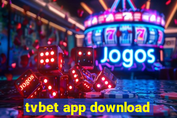 tvbet app download