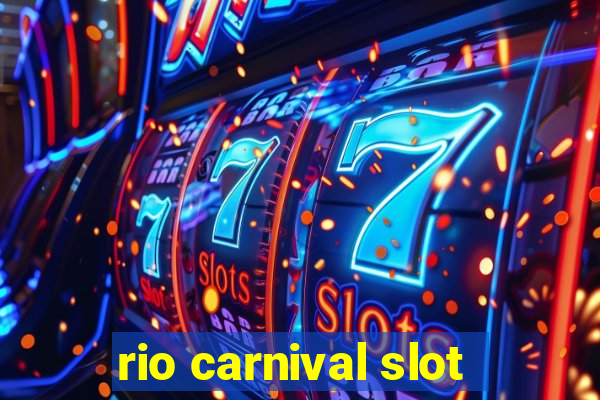 rio carnival slot