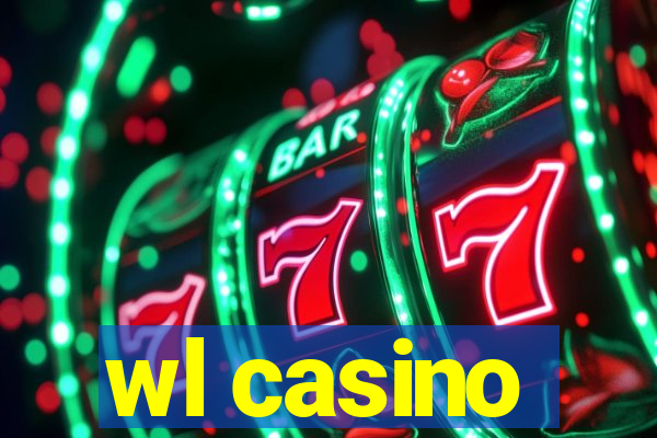 wl casino